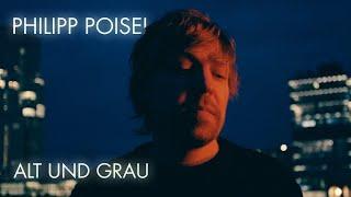 Philipp Poisel - Alt und grau (Neon Acoustic Orchestra) - offizielles Video