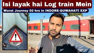 *Isi Layak hai Yeh Log*  47 Hours Journey in Indore-Kamakhya Express