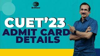 CUET 2023 | Admit Card Details