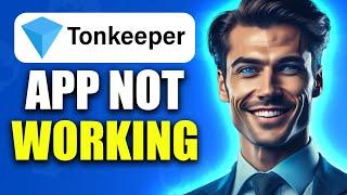 How To Fix Tonkeeper Wallet Not Working | Best Solution (2024)