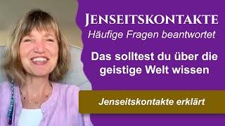 Jenseitskontakte: Häufige Fragen über die geistige Welt beantwortet (Live Aufzeichnung)