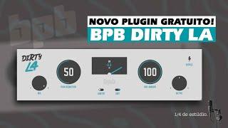 BPB Dirty LA - Compressor Vintage Gratuito da Bedroom Producers Blog