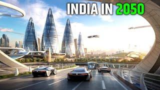 भविष्य का भारत | Future Of India | Futuristic Facts