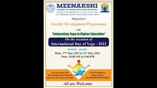 DAY2 - MAHER ORGANIZES FACULTY DEVELOPMENT PROGRAM ON "INTEGRATING YOGA IN HIGHER EDUCATION"