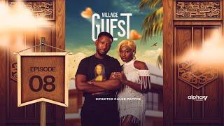 Village Guest | Episode 8