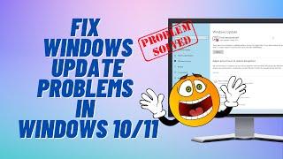 Fix Windows Update Problems in Windows 10