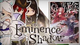 ||The Eminence In Shadow react to shadow|| Part 2/??