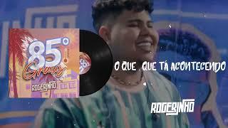 ROGERINHO E MC ARIZINHO - O QUE QUE TÁ ACONTECENDO