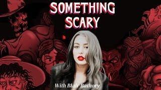 Glamour And Gore // Something Scary | Snarled