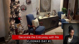 Decorate Like a PRO This Christmas |  Vlogmas Day 1 #entrywaydecor #christmasdecor2024