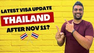 Thailand Visa Exemption beyond November 11th? || Why was ETA Delayed? || Thailand Latest Updates