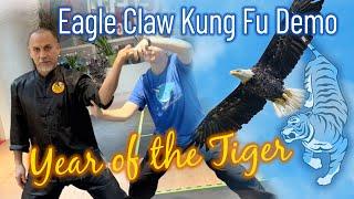 Eagle Claw Kung Fu Demo for Chinese New Year – YEAR OF THE TIGER