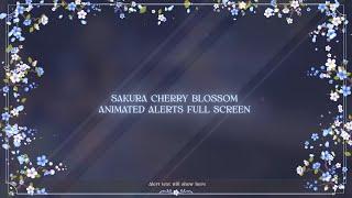 Blue Sakura Cherry Blossom Animated Full Screen Twitch Alerts