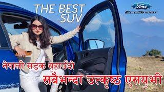 The Best SUV: Perfect for Nepal | FORD EcoSport 2021 | Powerful & Affordable