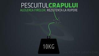 Pescuitul crapului | Alegerea firelor. Rezistența la rupere