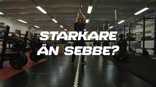 STARKARE ÄN SEBBE?