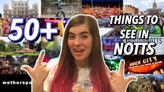 50+ THINGS TO SEE AND DO IN NOTTINGHAM (the ultimate student's guide)