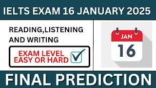 16 JANUARY 2025 IELTS EXAM PREDICTION | JANUARY IELTS EXAM | IELTS PREDICTION 16 JANUARY EXAM