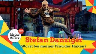 Wo ist bei meiner Frau der Haken? / Stefan Danziger / Zum lachen ins Revier 2021 / Kleine Affäre