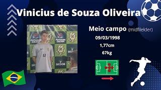 Vinicius de Souza Oliveira. Highlights