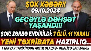 TƏCİLİ! Əsas xəbərlər 09.10.2024 (Xəbər Bələdcisi) xeberler, son xeberler bugun 2024