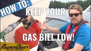 How to maximize your boat's fuel efficiency | PowerBoat TV My Boat DIY