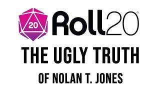 The Simple Truth - What Happened With Nolan and Roll20