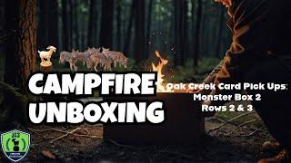 New Card Pickups! What's Inside Monster Box 2 Rows 2 & 3? Plus: Campfire Edition!