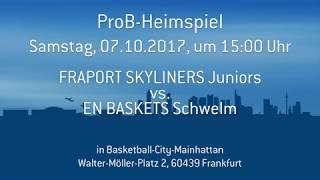 FRAPORT SKYLINERS Juniors Heimspiel vs. EN BASKETS Schwelm - am 07.10.2017