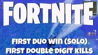 Fortnite: First Duo win (Solo),First Double Digit Kills