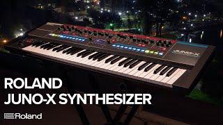 Introducing the Roland JUNO-X Synthesizer | Three JUNOs in One (JUNO-60, JUNO-106, and JUNO-X)