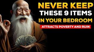 9 Objects in Bedroom THAT ATTRACT POVERTY! (Buddhist Teachings)