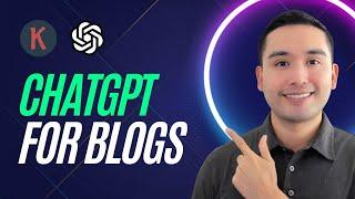 How To Write A Blog Using ChatGPT With Prompt Templates