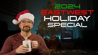 2024 EastWest Holiday Special