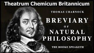 The Breviary of Natural Philosophy - Thomas Charnock - (audiobook) - Theatrum Chemicum Britannicum