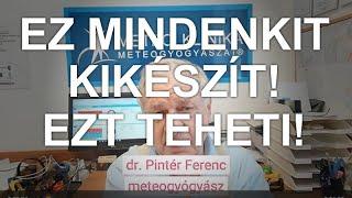 Szinte elviselhetetlen ami ér bennünket! Mit tehet a saját érdekében? Elmondja a Meteo Klinika TV!