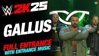 GALLUS WWE 2K25 ENTRANCE - #WWE2K25 GALLUS WOLFGANG JOE COFFEY MARK COFFEY ENTRANCE WITH MUSIC