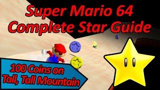 100 Coins on Tall, Tall Mountain - Super Mario 64 Complete Star Guide