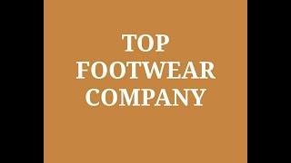 Top Footwear Companies in India 2020