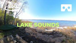 VR 360 Video: Lake Sounds