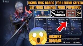 Best Cards For Legend Seeker - Get More Damage - More Powerful - Devil May Cry Peak Of Combat