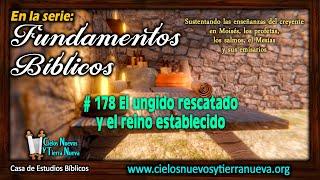 # 178 El ungido rescatado y el reino establecido