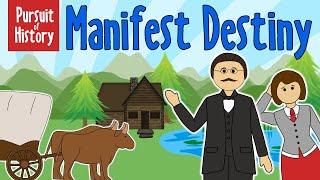 What is Manifest Destiny?