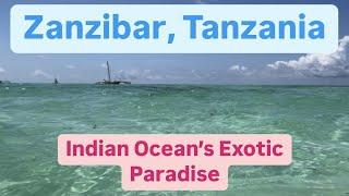 Zanzibar is one of the most exotic paradise islands in the world!