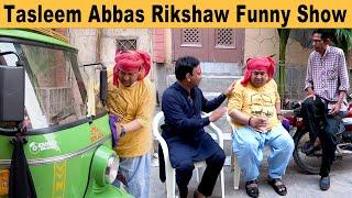 Tasleem Abbas soni best Comedy Show | RIkshwa Ke Sawari ajeeb Mill Gai @TasleemAbbasOfficial