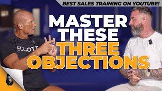 How To CRUSH Every OBJECTION In Sales // Andy Elliott