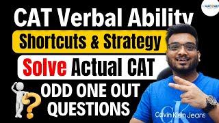 CAT Verbal Ability Shortcuts & Strategy | Solve Actual CAT ODD ONE OUT Questions with Shortcuts |