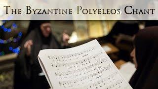 Byzantine Chant of The Polyeleos by the Choirs of St. Elisabeth Convent (with Sheet Music)