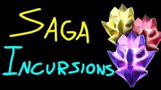 Saga incursions - Not sure who to use