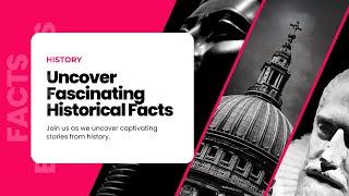 Uncover Fascinating Historical Facts | The Facts Explorers | #facts #history